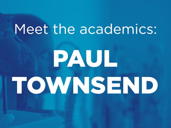 Meet the academics: Paul Townsend