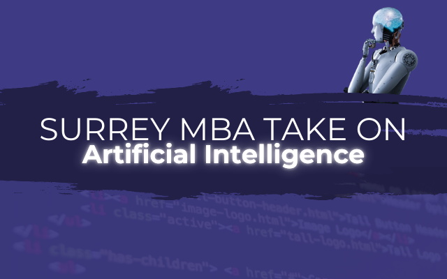Surrey MBA Take On Artificial Intelligence