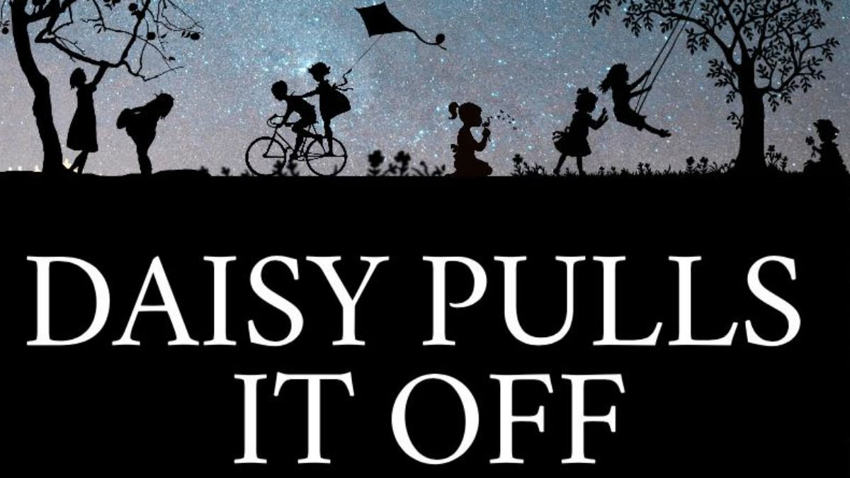 Daisy Pulls It Off poster showing silhouetted children playing in a park