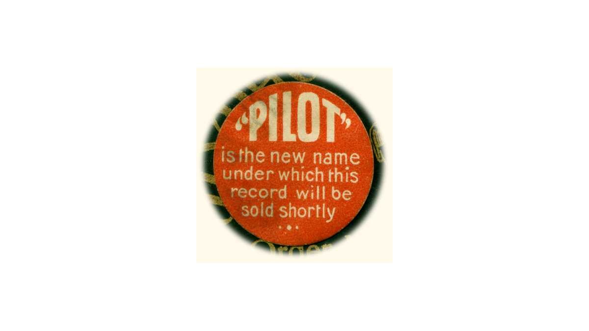 Pilot sticker - 'Pilot' is the name under which the record will be sold shortly