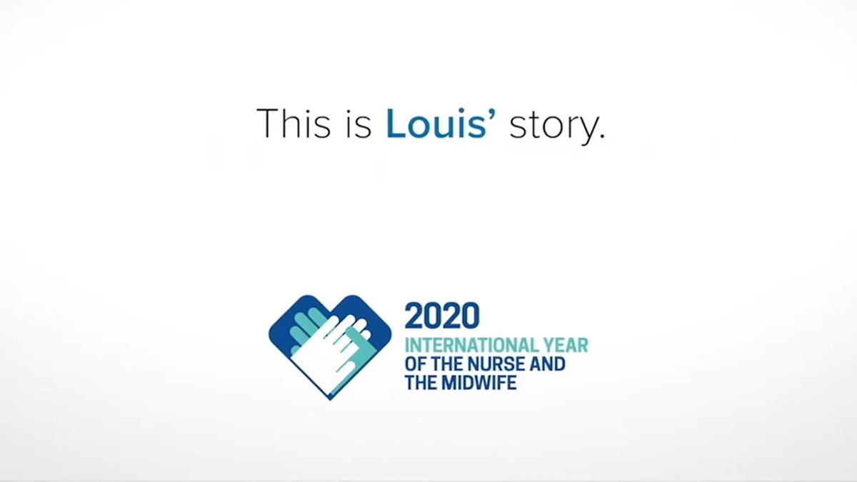 Screenshot of text that reads: 'This is Louis' story.' Followed by the 2020 International Year of the Nurse and Midwife logo